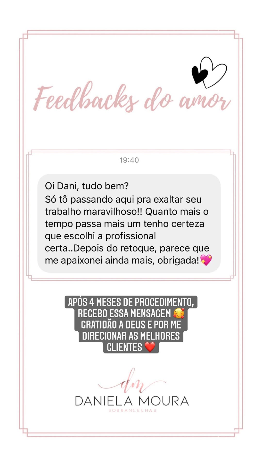 Mensagem real de cliente satisfeita meses após o procedimento