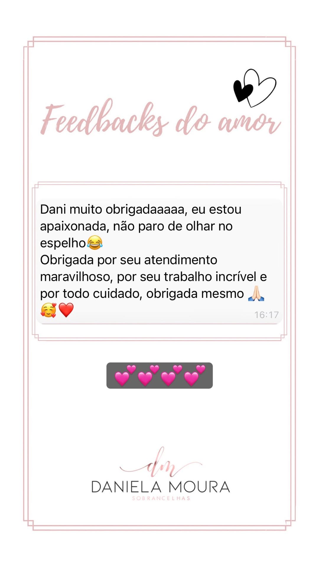 Feedback real sobre atendimento cuidadoso e resultado incrível