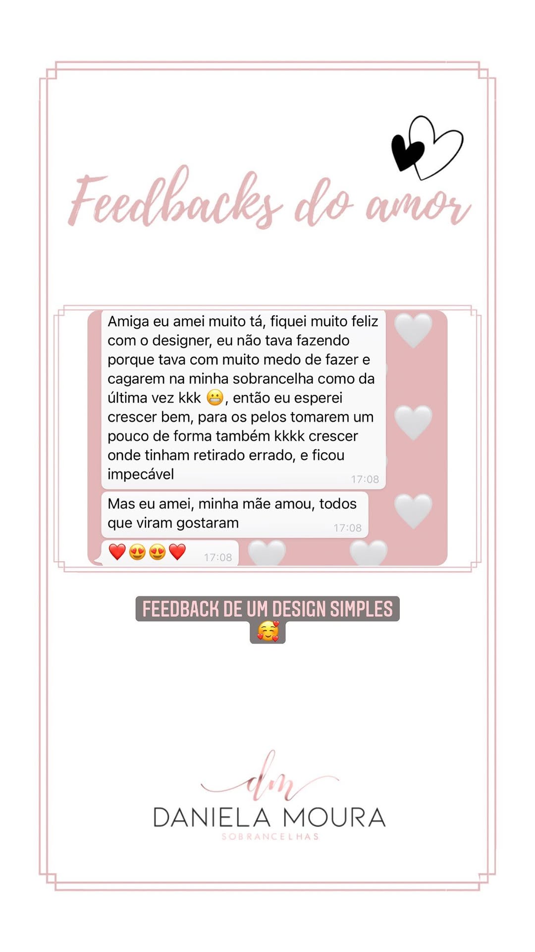 Feedback real de cliente que amou o design de sobrancelhas