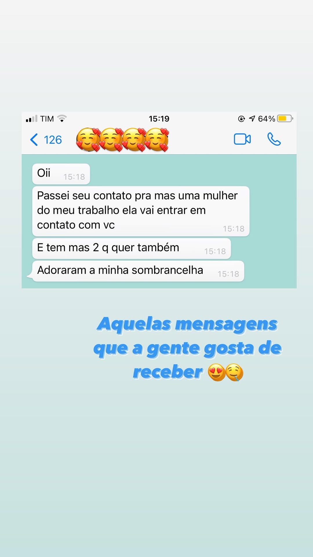 Cliente indicando o trabalho de Daniela para outras pessoas